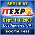 See us at ITEXPO WEST 2009