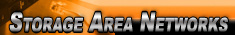 Storage Area Networks News