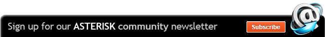 Subscribe to our Asterisk eNewsletter