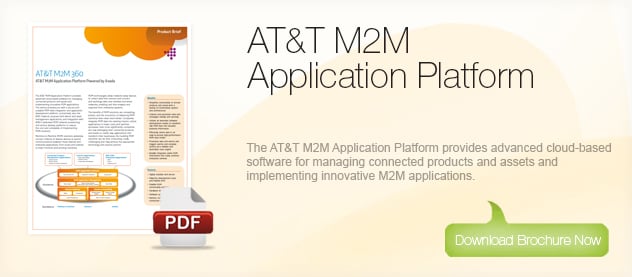 Machine to Machine Solutions - AT&T M2M 360 AT&T Application Platform Brochure Download