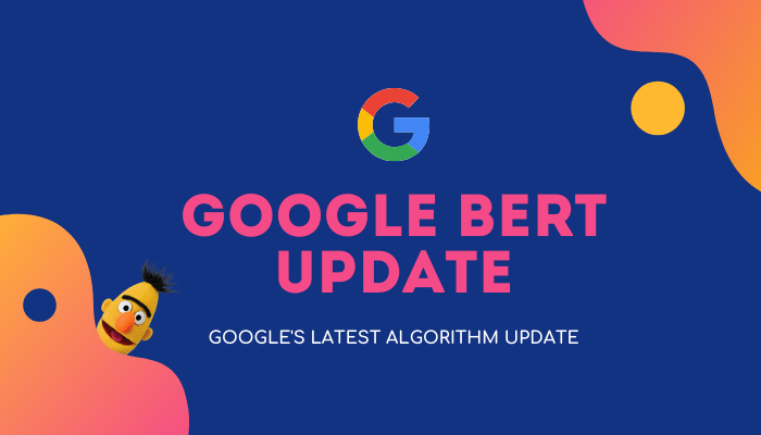 New Search Update! Learn How Google's BERT Works