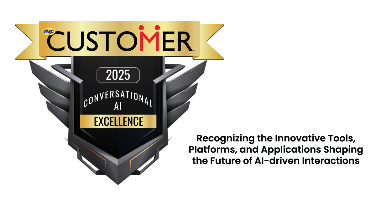CUSTOMER Magazine Announces Winners of the 2025 Conversational AI Excellence Awards